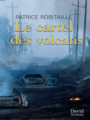 Le cartel des volcans - ebook